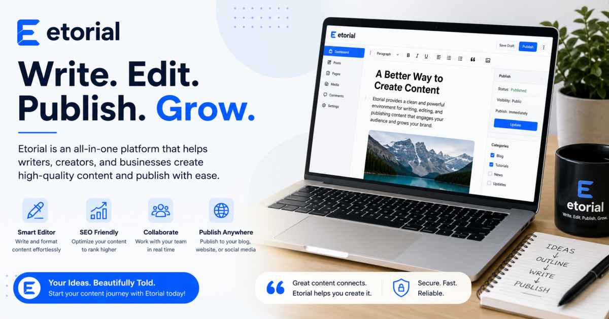 Etorial: Complete Guide to Etorial, Features, Benefits and How It Works